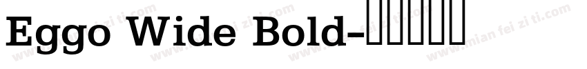 Eggo Wide Bold字体转换